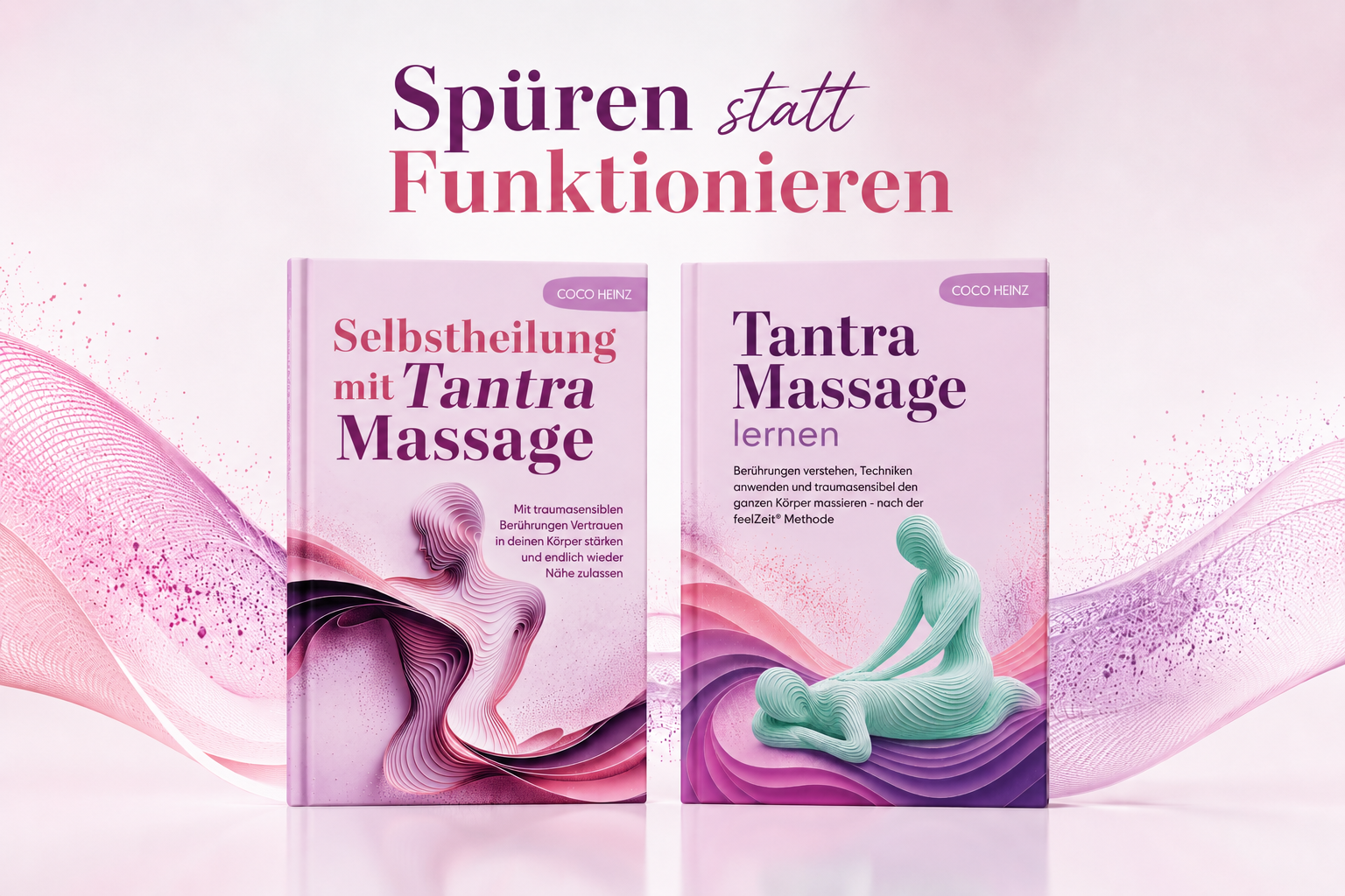 feelZeit Berührungswelten - Spüren statt Funktionieren