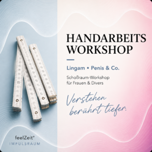 Handarbeit Workshop feelZeit